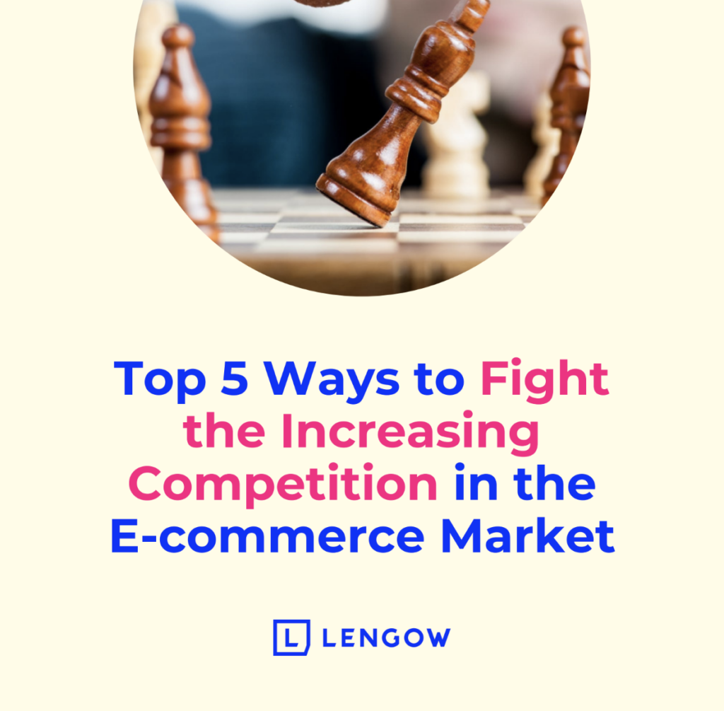 Solutions against the strong competition in the e-commerce market